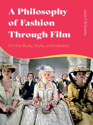 cover image of A Philosophy of Fashion Through Film